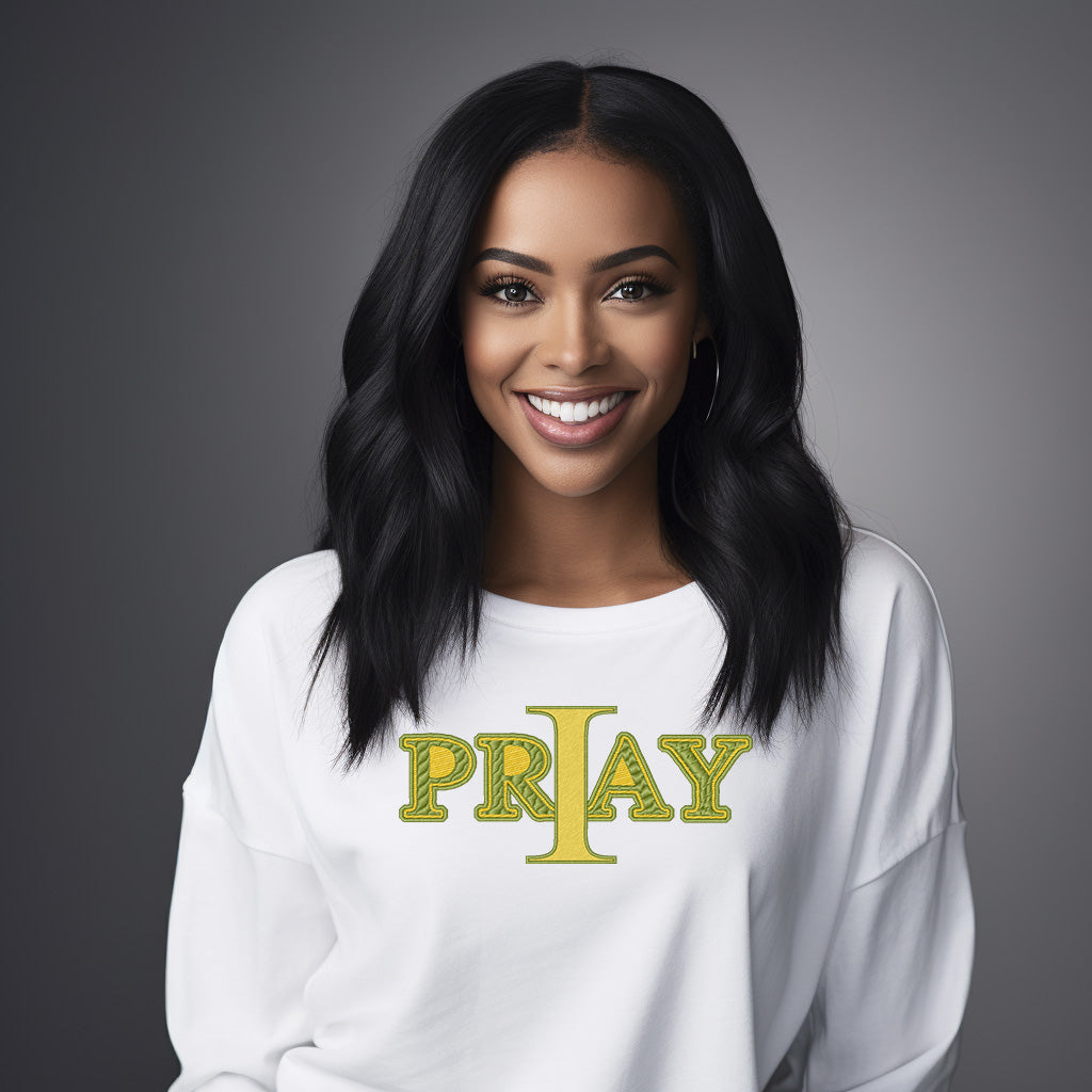 I Pray Sweatshirts